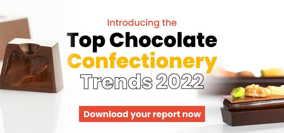 Confectionery Chocolate Trends 2022