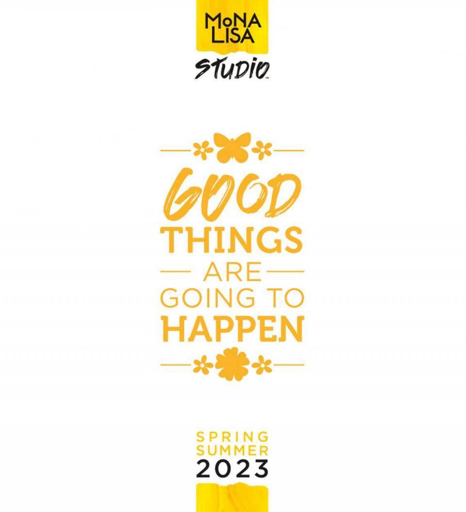 Cover of Mona Lisa Studio Spring Summer Catalog, Text: Good Things are Going to Happen