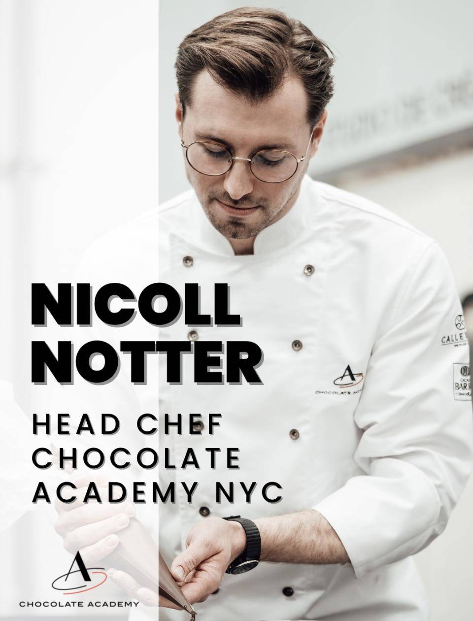 Chef Nicoll Notter, Head Chef of Chocolate Academy™ New York