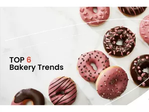 Top 6 Trends der Bäckerei & Konditorei
